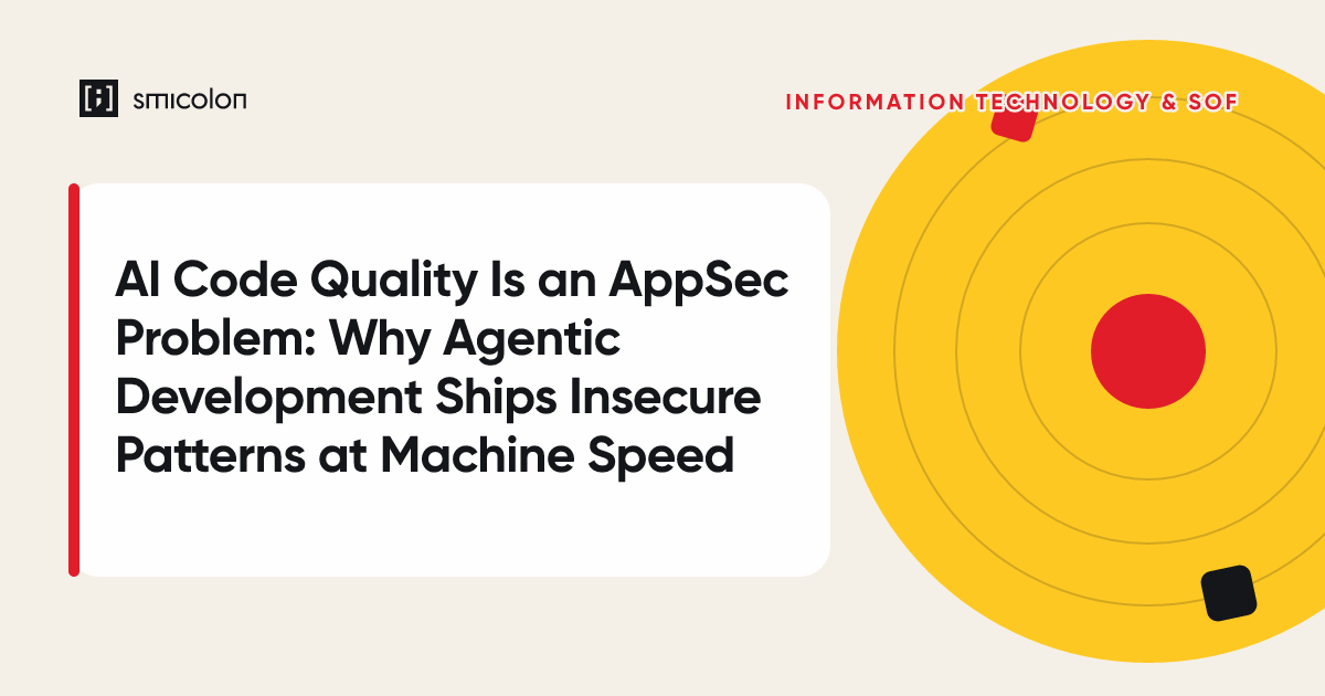 AI Code Quality Is an AppSec Problem: Why Agentic Development Ships Insecure Patterns at Machine Speed
