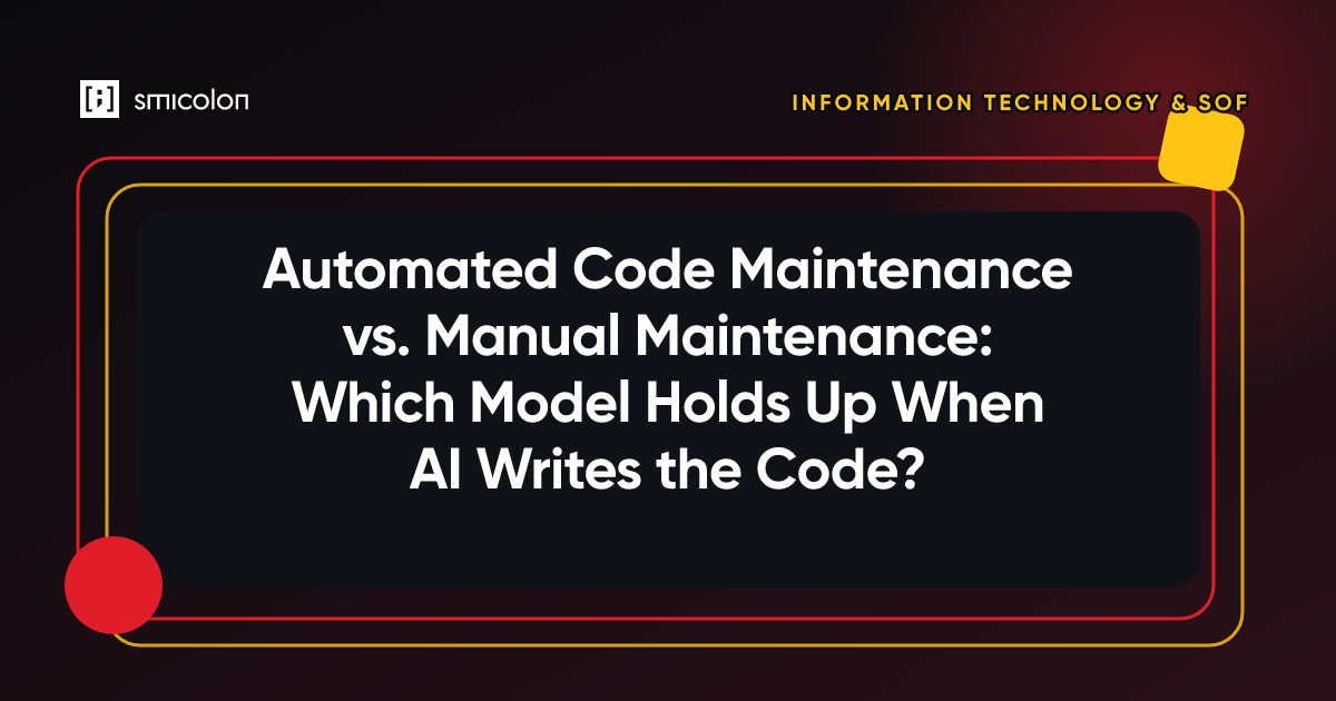 Automated Code Maintenance vs. Manual Maintenance: Which Model Holds Up When AI Writes the Code?