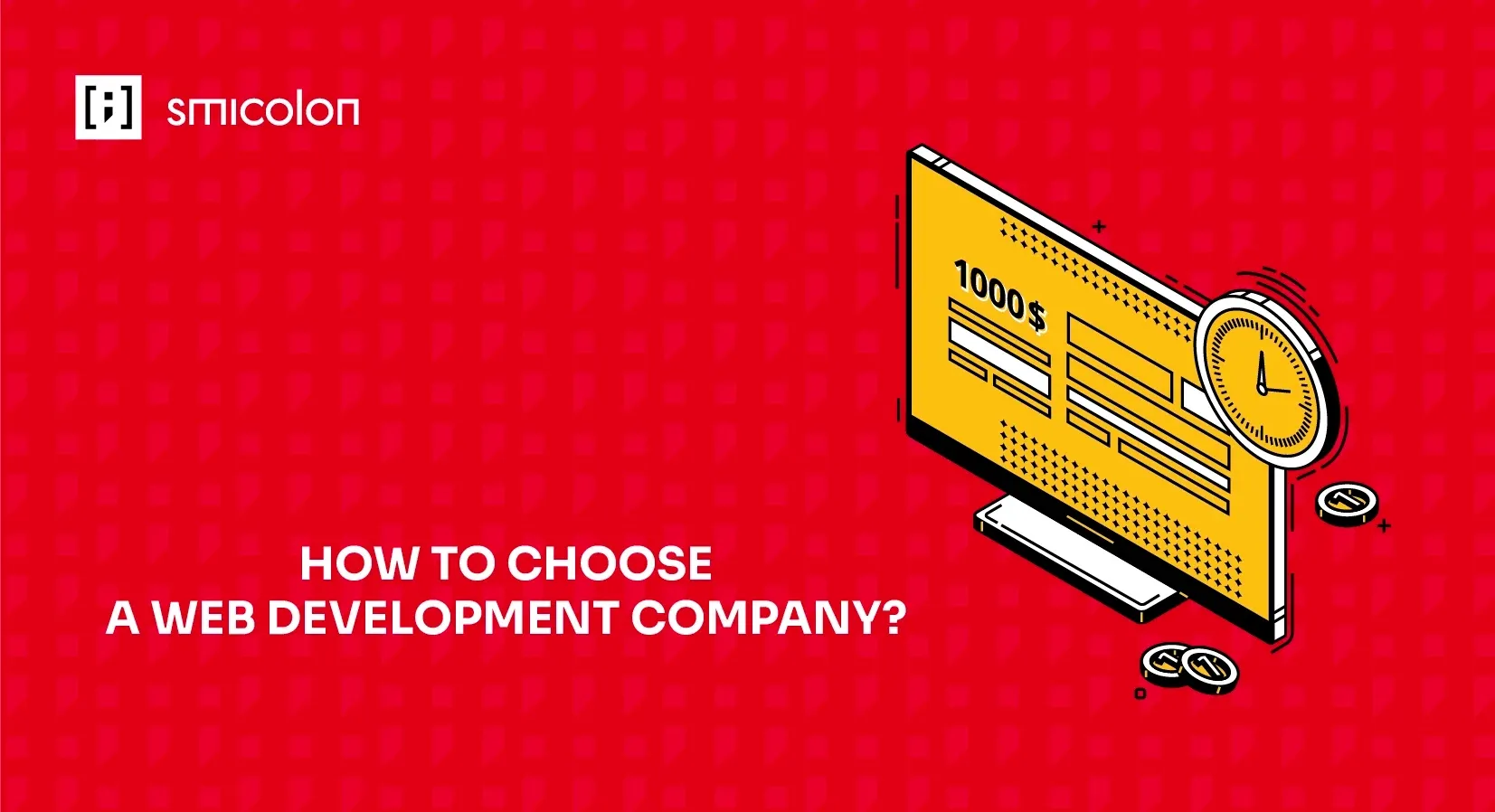 How to choose a web development company?